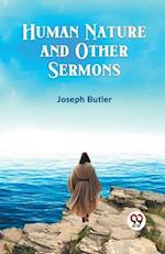Human Nature And Other Sermons