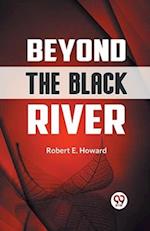 Beyond the Black River