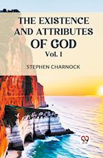 The Existence And Attributes Of God Vol. 1