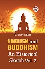 Hinduism And Buddhism An Historical Sketch Vol. 2