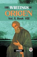 The writings of Origen Vol. II, Book VIII 