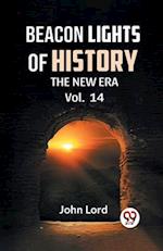 BEACON LIGHTS OF HISTORY Vol.-14 THE NEW ERA