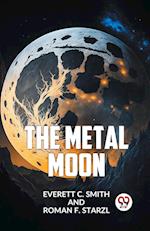 The Metal Moon