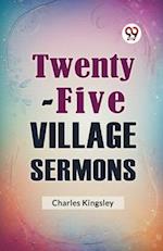 Twenty-Five Village Sermons