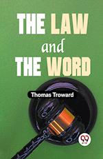 The Law And The Word 