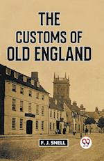 The Customs Of Old England 