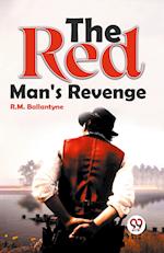 The Red Man'S Revenge 