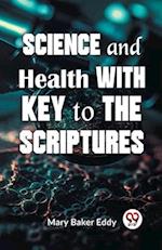 Science And Health With Key To The Scriptures 