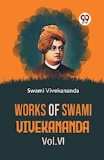 Works Of Swami Vivekananda Vol.VI 