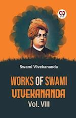 Works Of Swami Vivekananda Vol.VIII 