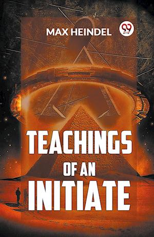 Teachings Of An Initiate