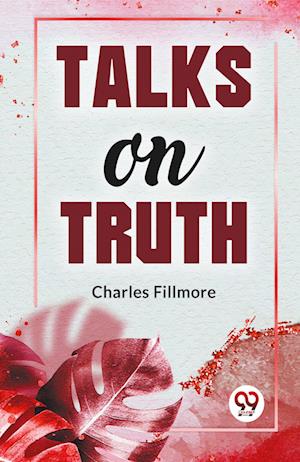 Talks On Truth