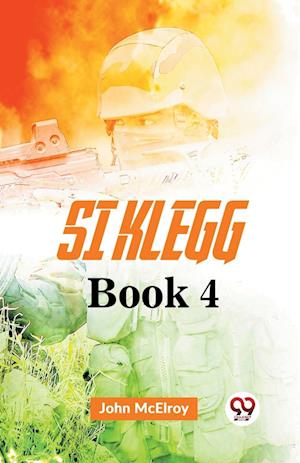 Si Klegg Book 4