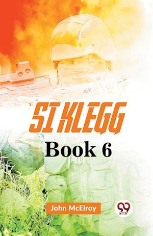 Si Klegg Book 6