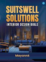 Suitswell Solutions - Interior Design Bible