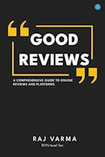 Good Reviews