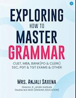 Exploring How to Master Grammar