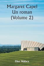 Margaret Capel  Un roman (Volume 2)