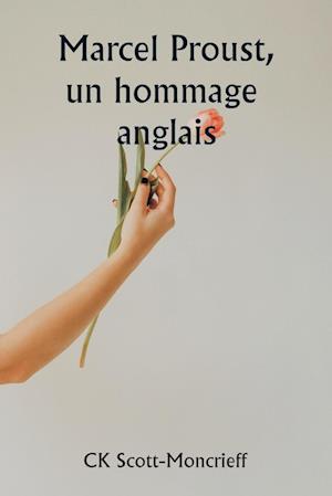 Marcel Proust, un hommage anglais