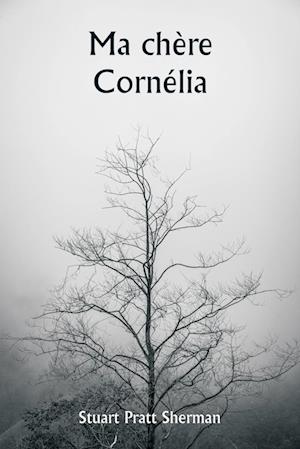 Ma chère Cornélia