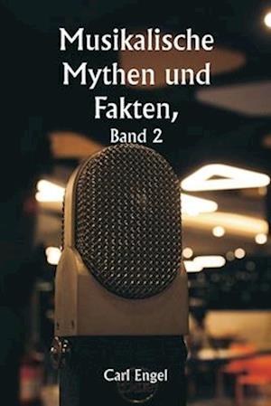 Musikalische Mythen und Fakten, Band 2