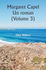 Margaret Capel  Un roman (Volume 3)