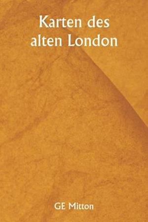 Karten des alten London