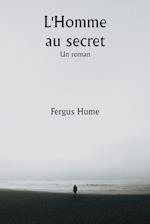 L'Homme au secret  Un roman