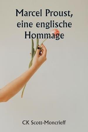 Marcel Proust, eine englische Hommage