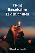 Meine literarischen Leidenschaften