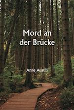 Mord an der Brücke