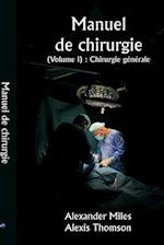 Manuel de chirurgie (Volume I)
