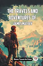 The Travels And Adventures Of James Massey