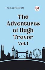 The Adventures of Hugh Trevor Vol. I