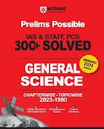 Arihant Prelims Possible IAS and State PCS Examinations 300+ Solved Chapterwise Topicwise (1990-2023) General Science |  3500+ Questions With Explanations | PYQs Revision Bullets | Topical Mindmap | Errorfree 2024 Edition