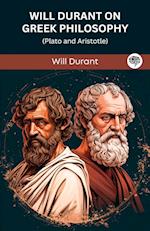 Will Durant on Greek Philosophy