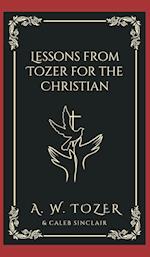 Lessons from Tozer for the Christian