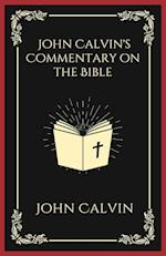 John Calvin's Commentary on the Bible