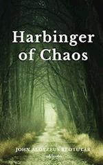 Harbinger of Chaos
