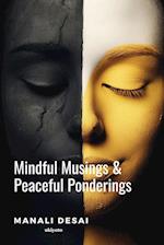 Mindful Musings & Peaceful Ponderings