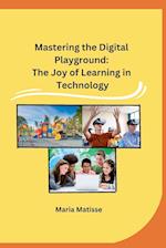 Mastering the Digital Playground