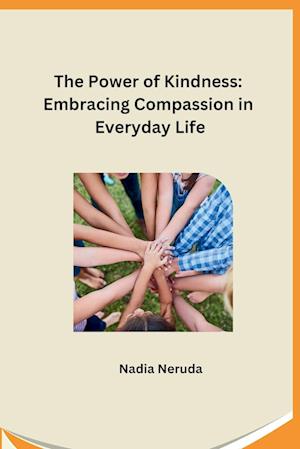 The Power of Kindness