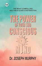 The Power of your Subconscious Mind