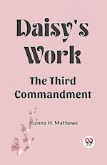 Daisy's work  the third commandment