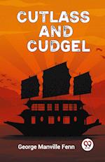 Cutlass and Cudgel