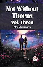 Not Without Thorns Vol. Three