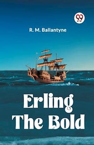 Erling the Bold