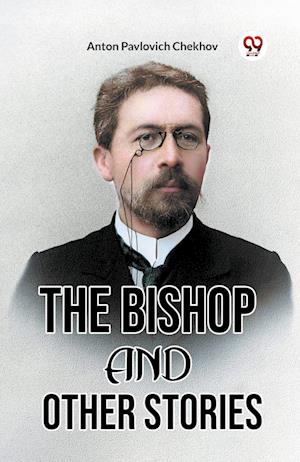 THE BISHOP AND OTHER STORIES