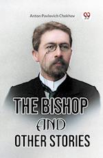 THE BISHOP AND OTHER STORIES