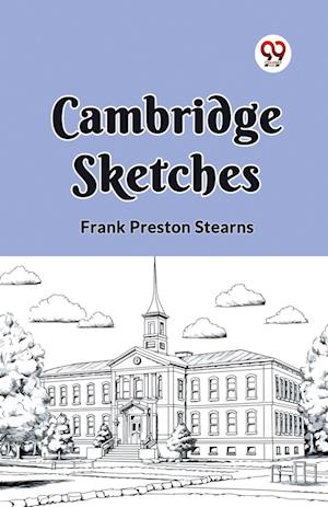 CAMBRIDGE SKETCHES